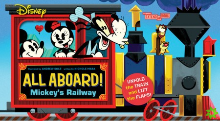 Disney All Aboard! Mickeys Railway (An Abrams Extend a Book)