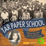 Girl from the Tar Paper School