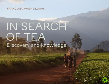 In Search of Tea: Discovery and Knowledge