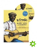 R. Crumb Heroes of Blues, Jazz & Country