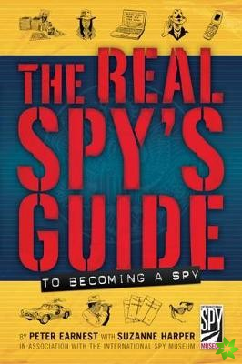 Real Spy's Guide to Becoming