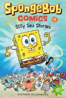 SpongeBob Comics: Book 1: Silly Sea Stories