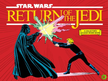 Star Wars: Return of the Jedi (A Collector's Classic Board Book)