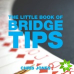 Little Book of Bridge Tips