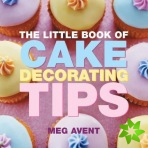 Little Book of Cake Decorating Tips