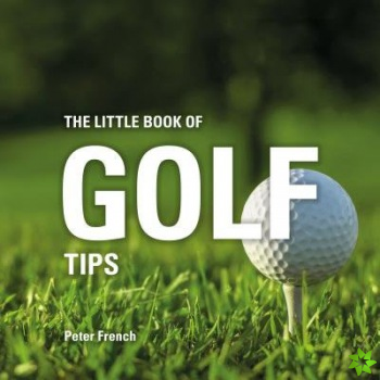 Little Book of Golf Tips