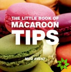 Little Book of Macaroon Tips