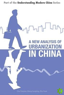 New Analysis of Urbanization in China