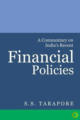 Commentary on India's Recent Financial Policies