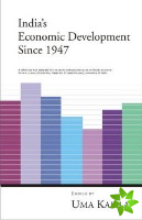 India's Economic Development Since 1947