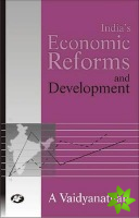India's Economic Reforms and Development