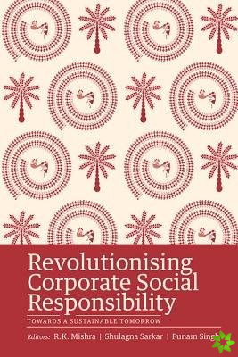 Revolutionising Corporate Social Responsibility