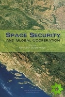 Space Security and Global Cooperation