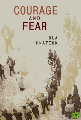 Courage and Fear