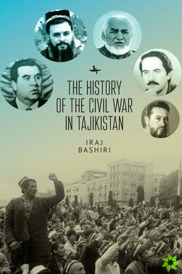 History of the Civil War in Tajikistan