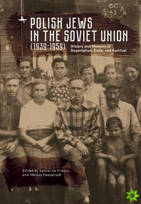 Polish Jews in the Soviet Union (19391959)