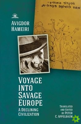 Voyage into Savage Europe
