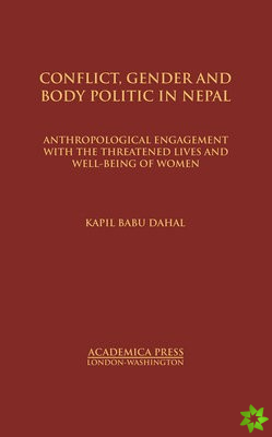 Conflict, Gender, and Body Politic in Nepal