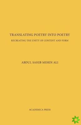 Translating Poetry Into Poetry