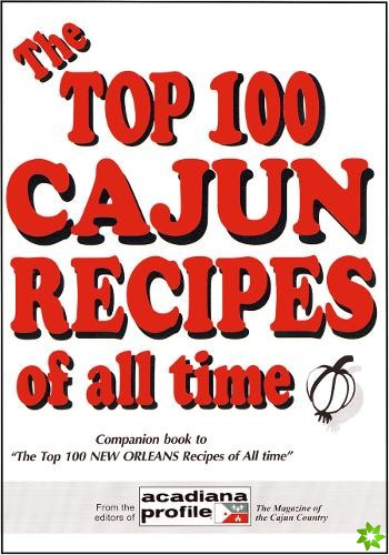 Top 100 Cajun Recipes of All Time
