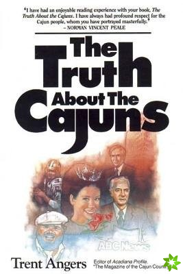 Truth About the Cajuns