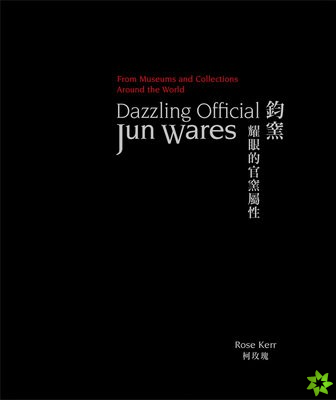Dazzling Official Jun Wares