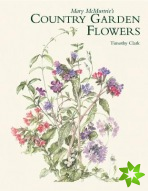 Mary Mcmurtrie's Country Garden Flowers