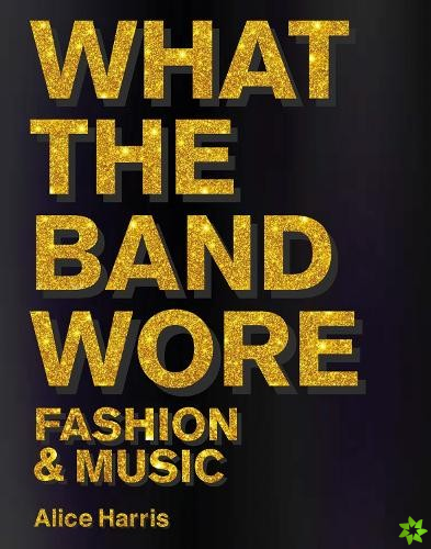What the Band Wore