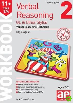 11+ Verbal Reasoning Year 3/4 GL & Other Styles Workbook 2