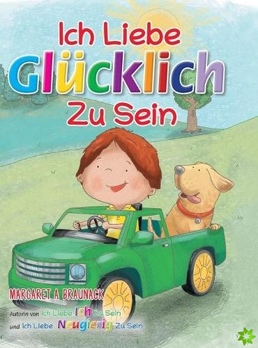 Ich Liebe Glucklich Zu Sein (German)