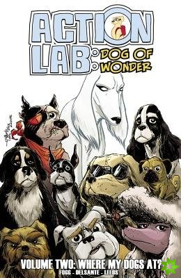 Action Lab: Dog of Wonder: Volume 2