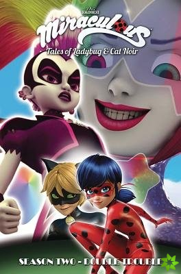 Miraculous: Tales of Ladybug and Cat Noir: Season Two  Double Trouble