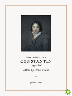 Guillaume Jean Constantin (17551816)