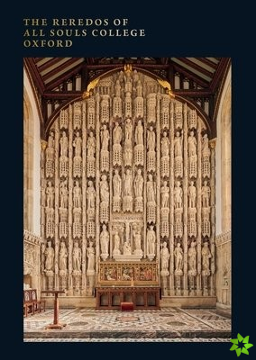 Reredos of All Souls College Oxford