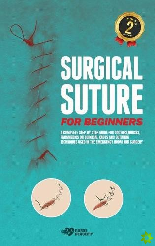 Surgical Suture for Beginners