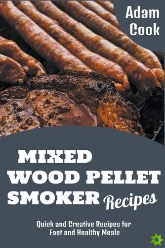Mixed Wood Pellet Smoker Recipes