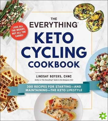 Everything Keto Cycling Cookbook