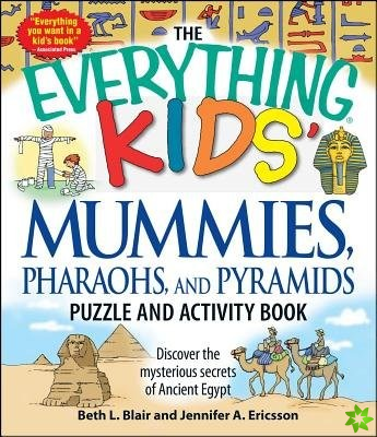 Everything Kids' Mummies, Pharaohs, and Pyramids Puzzle and Activity Book