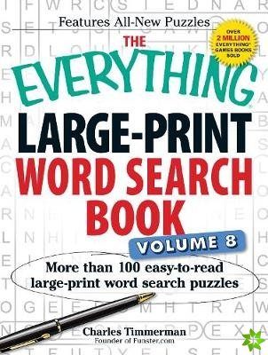Everything Large-Print Word Search Book Volume 8