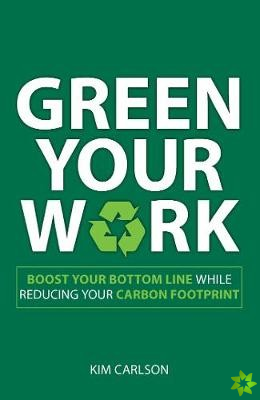Green Your Work