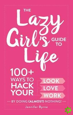 Lazy Girl's Guide to Life