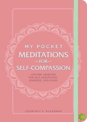 My Pocket Meditations for Self-Compassion