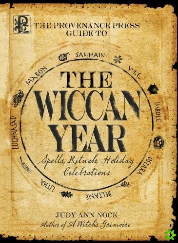 Provenance Press Guide to the Wiccan Year