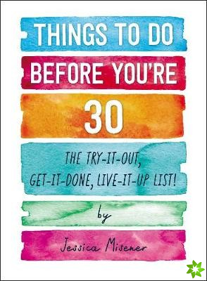 Things to Do Before You're 30