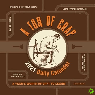 Ton of Crap 2021 Daily Calendar