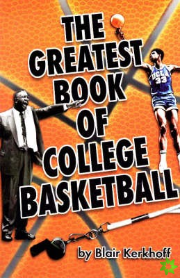 Greatest Book of College Basketball