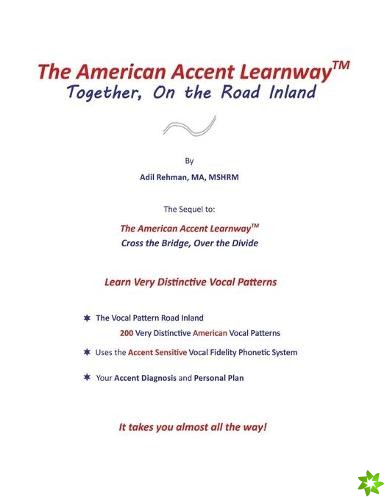 American Accent Learnway Together, On the Road Inland