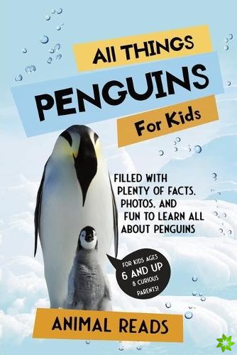 All Things Penguins For Kids