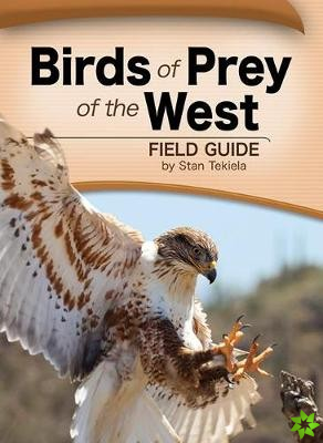 Birds of Prey of the West Field Guide