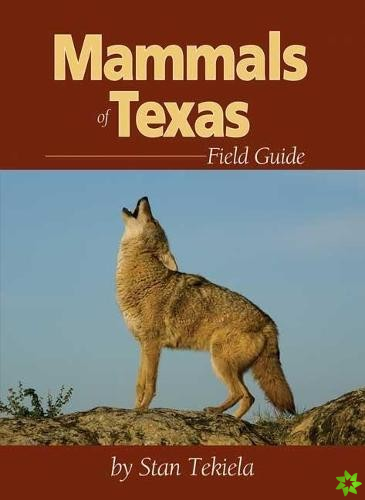 Mammals of Texas Field Guide